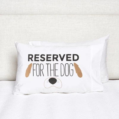 C&F Home Reserved For The Dog Pillowcase 3 C&F Home Reserved For The Dog Pillowcase