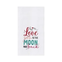C&F Home Valentine's Day "Love You To The Moon And Back" Kitchen Dishtowel -C&F Home Shop GUEST 89fa94e9 a92d 411a 9257 70dc5d05111b