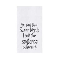 C&F Home You Call Them Swear Words Towel -C&F Home Shop GUEST c951e8eb 84ca 4de2 970e ab925c888c78